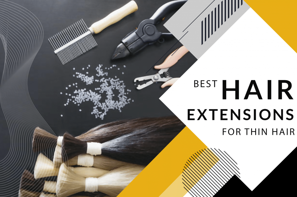 Hair Extensions for Thin Hair