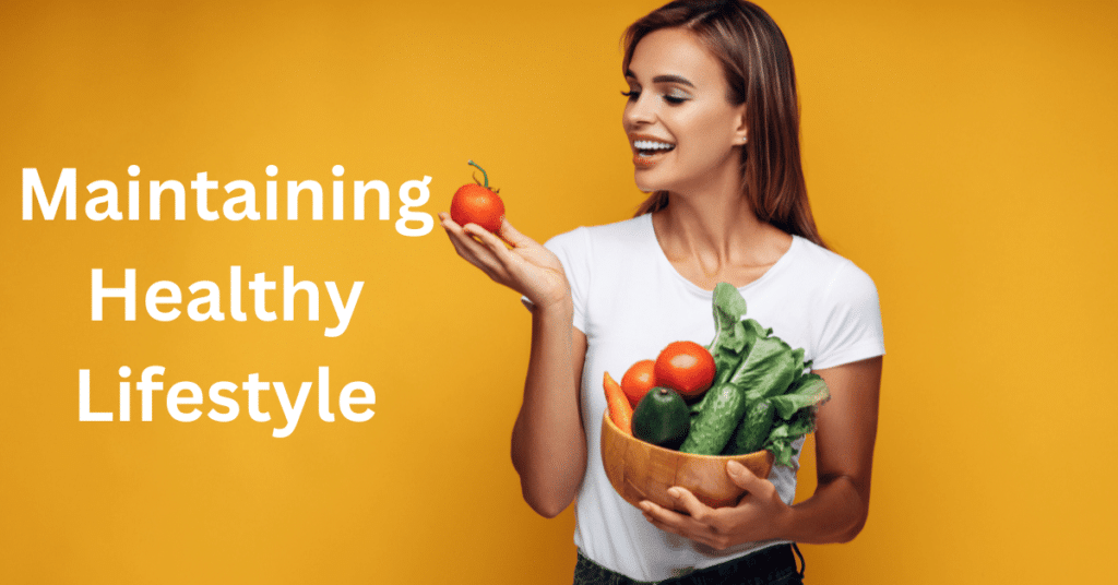 Maintaining a Healthy Lifestyle